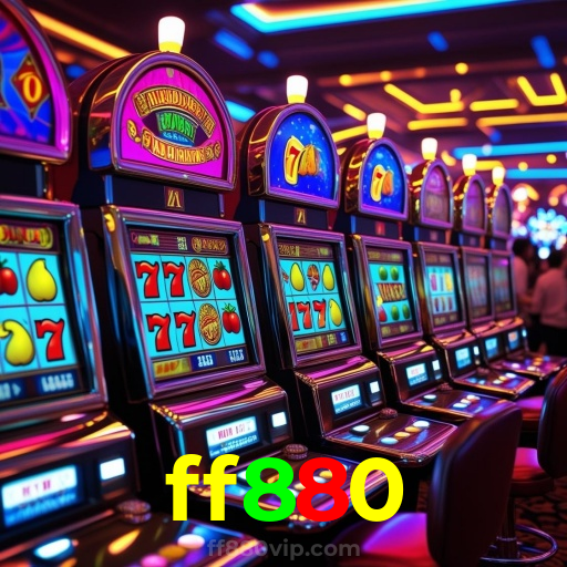 ff880：Jogue slots, aposte no futebol e ganhe prêmios incríveis no cassino!